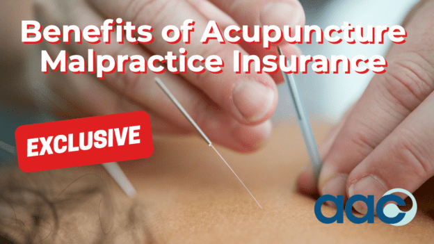 Benefits of Acupuncture Malpractice Insurance