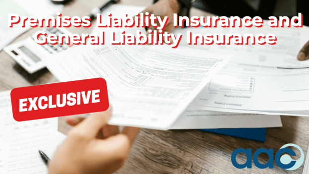 Premises Liability Insurance and General Liability Insurance