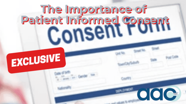 The Importance of Patient-Informed Consent
