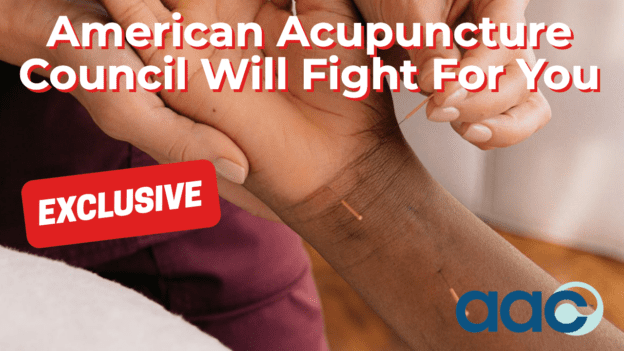 American Acupuncture Council Will Fight For You