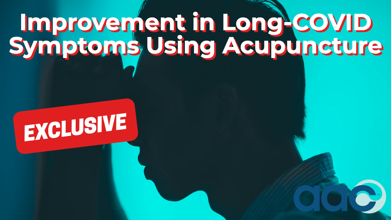 HD_Improvement in Long-COVID Symptoms Using Acupuncture Improvement in Long-COVID Symptoms Using Acupuncture