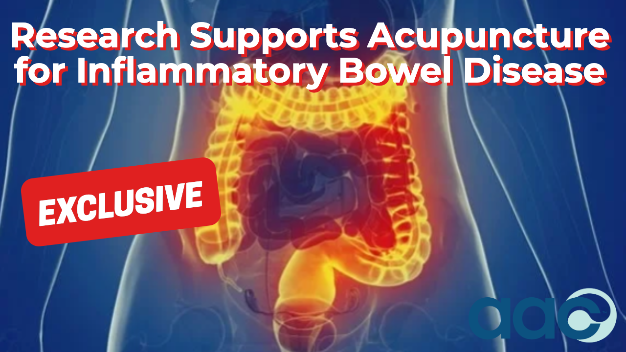 HD_Research Supports Acupuncture for Inflammatory Bowel Disease Research Supports Acupuncture for Inflammatory Bowel Disease